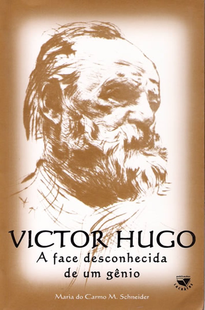 Victor Hugo... A face Desconhecida de um Génio